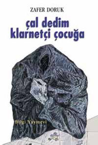 Çal Dedim Klarnetçi Çocuğa