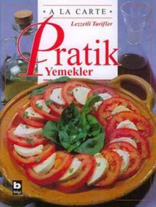 A La Carte - Pratik Yemekler