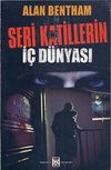 Seri Katillerin İ&ccedil; D&uuml;nyası