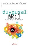 Duygusal Akıl & Akılla Duyguları Y&ouml;netmek