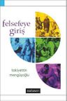 Felsefeye Giriş