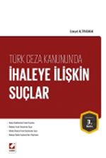 Türk Ceza Kanunu'nda İhaleye İlişkin Suçlar