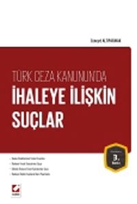 Türk Ceza Kanunu'nda İhaleye İlişkin Suçlar
