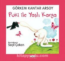 Puki ile Yaşlı Karga - Görkem  Kantar Arsoy