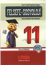 11. Sınıf Programına Uygun / Felsefe - Sosyoloji Konu Anlatımlı Soru Bankası