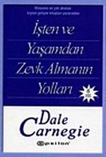 İşten ve Yaşamdan Zevk Almanın Yolları (Cep Boy)