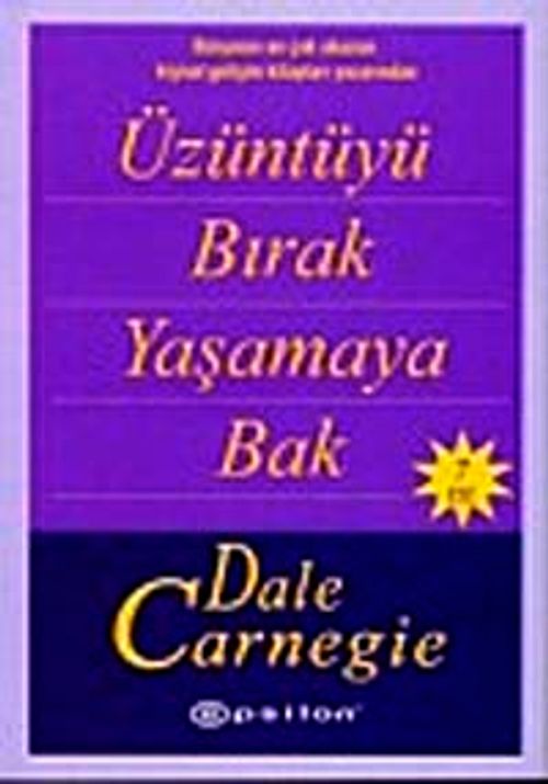 Üzüntüyü Bırak Yaşamaya Bak (Cep Boy)