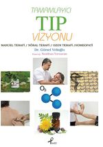 Tamamlayıcı Tıp Vizyonu