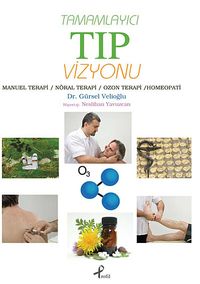 Tamamlayıcı Tıp Vizyonu