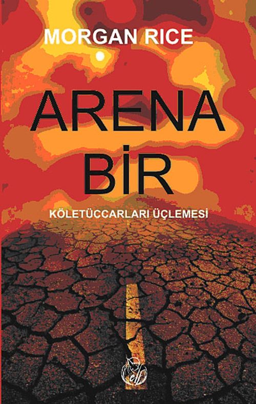Arena Bir & Köletüccarları Üçlemesi