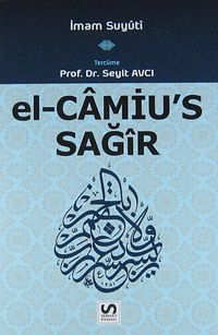 el-Camiu's Sağir (1. Cilt)