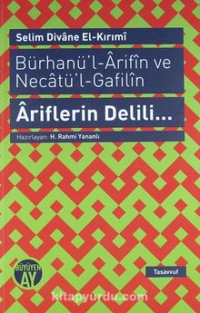 Ariflerin Delili... & Bürhanü'l-Arifin ve Necatü'l-Gafilin - Selim Divane El-Kırımi
