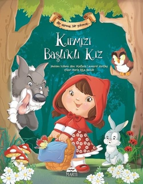 Kırmızı Başlıklı Kız / Bir Varmış Bir Yokmuş