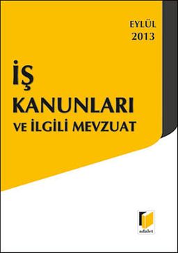 İş Kanunları ve İlgili Mevzuat Ağustos 2012 (Cep Boy)