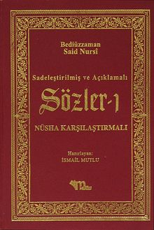 Sözler 1 / Sadeleştirilmiş ve Açıklamalı  - Nüsha Karşılaştırmalı