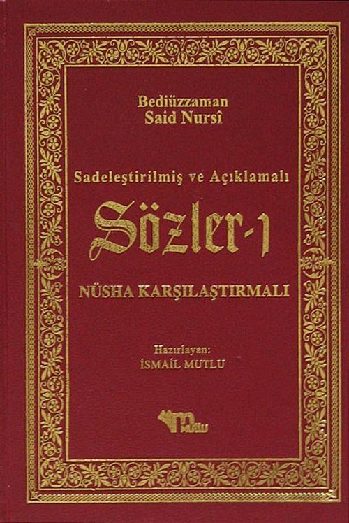 Sözler 1 / Sadeleştirilmiş ve Açıklamalı  - Nüsha Karşılaştırmalı