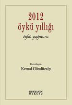 2012 Öykü Yıllığı & Öykü Yağmuru
