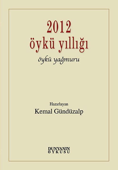 2012 Öykü Yıllığı & Öykü Yağmuru