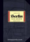 Berlin - Taş Şehir - Birinci Kitap