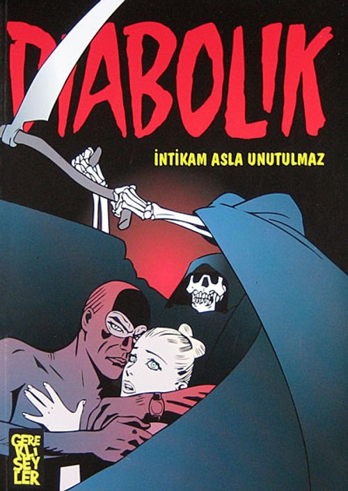 Diabolik 5. Cilt / İntikam Asla Unutulmaz