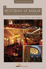 Restoran ve Barlar & İnşaat, Açılış, Renovasyon, Operasyon