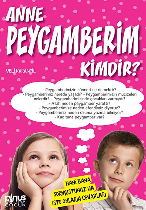 Anne Peygamberim Kimdir?