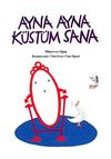 Ayna Ayna K&uuml;st&uuml;m Sana