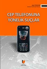 Cep Telefonuna Yönelik Suçlar