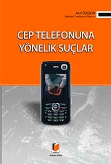 Cep Telefonuna Yönelik Suçlar