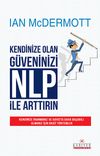 Kendinize Olan G&uuml;veninizi NLP ile Arttırın