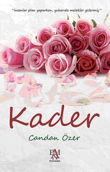 Kader & İnsanlar Plan Yaparken, Yukarıda Melekler Gülermiş.