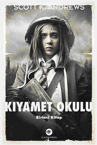 Kıyamet Okulu & Birinci Kitap