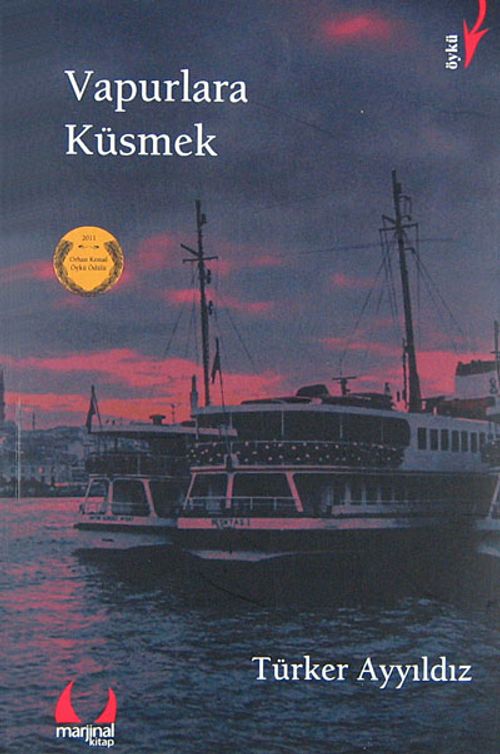 Vapurlara Küsmek