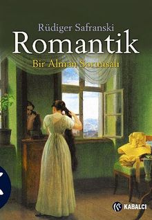 Romantik & Bir Alman Sorunsalı