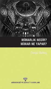 Mimarlık Nedir? Mimar Ne Yapar?