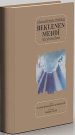Alametleriyle Birlikte Beklenen Mehdi (a.s.)