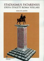 Stadiasmus Patarensis & Likya Eyaleti Roma Yolları