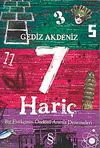 7 Hari&ccedil; & Bir Fizik&ccedil;inin &Ouml;tekini Arama Denemeleri