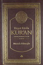 Hayat Kitabı Kur'an Gerekçeli Meal-Tefsir (Çanta Boy - Ciltli)