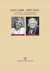 Halet Çambel - Nimet Özgüç &  T.C.Kültür Bakanlığı 2010 Yılı Kültür - Sanat Büyük Ödül