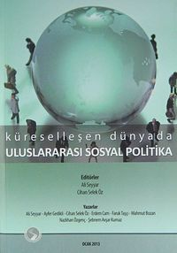 Küreselleşen Dünyada Uluslararası Sosyal Politika