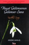 Hayat G&uuml;l&uuml;msersen G&uuml;l&uuml;mser Sana & Engelli Bir Gen&ccedil; Kızın Kaleminden Ger&ccedil;ek Yaşam Hikayesi