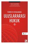 Teoride ve Uygulamada Uluslararası Hukuk II
