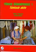 Türkçe Öğreniyoruz 1 / Türkisch Aktiv / Türkçe-Fransızca Anahtar Kitap