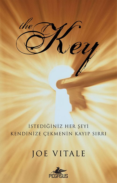 The Key (Joe Vitale) Fiyatı, Yorumları, Satın Al - Kitapyurdu.com