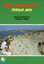 Türkçe Öğreniyoruz 2 & Türkisch Aktiv / Türkçe-Boşnakça Anahtar Kitap