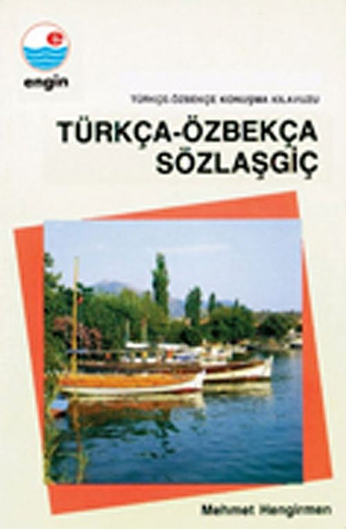 Özbekçe Konuşma Kılavuzu / Türkça - Özbekça Sözlaşgiç