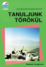 Macarca Konuşma Kılavuzu / Tanuljunk Törökül (Macarca-Türkçe)
