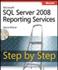 Microsoft® SQL Server® 2008 Reporting Services Step by Step