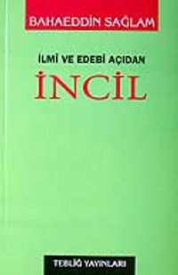 İncil / İlmi ve Edebi Açıdan